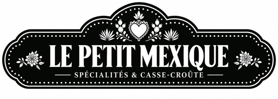Le Petit Mexique — Spécialités & casse-croûte
